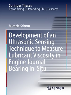 cover image of Development of an Ultrasonic Sensing Technique to Measure Lubricant Viscosity in Engine Journal Bearing In-Situ